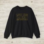 May the Lord Christian Sweatshirt