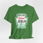 Relish Jesus Tee