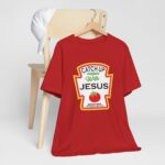 Catch Up with Jesus Tee - Image 4