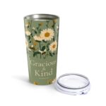 Gracious and Kind Christian Tumbler 20oz - Image 3